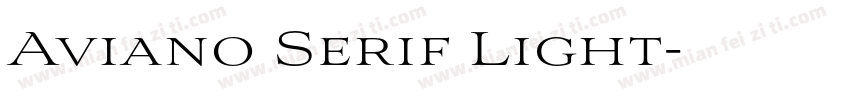 Aviano Serif Light字体转换
